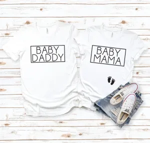 Baby Mama Baby Daddy Couples Shirt - Matching Parents Shirts - Reveal - Baby Announcement Shirt - Soon To Be Parents