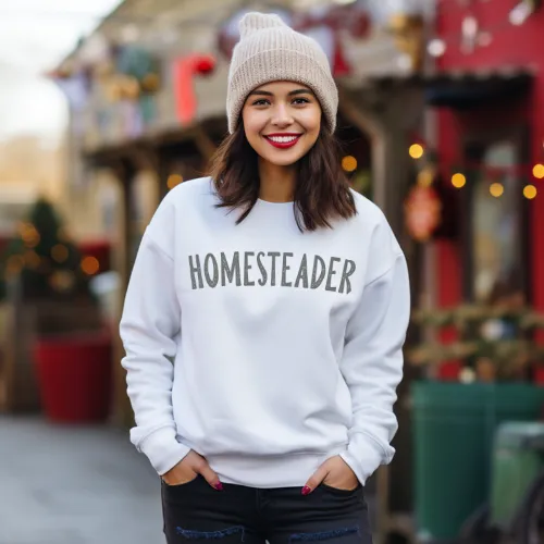 Homesteader Sweatshirt | Homestead Lifestyle